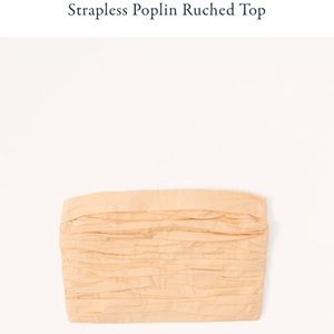 Abercrombie & Fitch Strapless Poplin Ruched Top